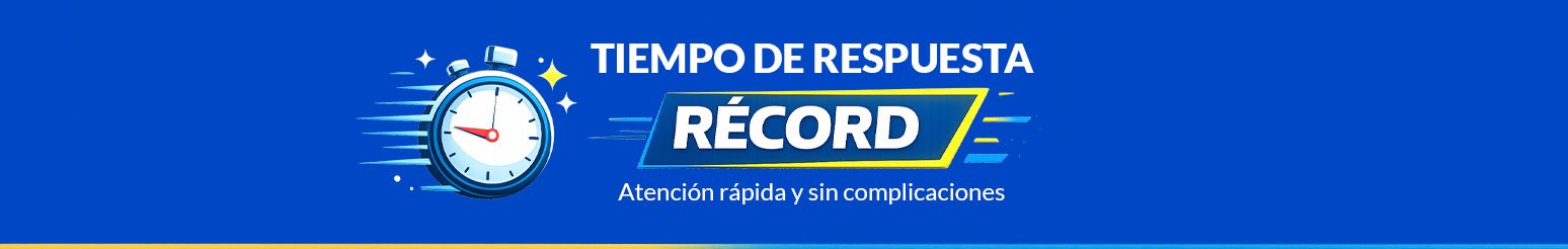 Propuesta de valor - Tiempo de respuesta record. Mobile